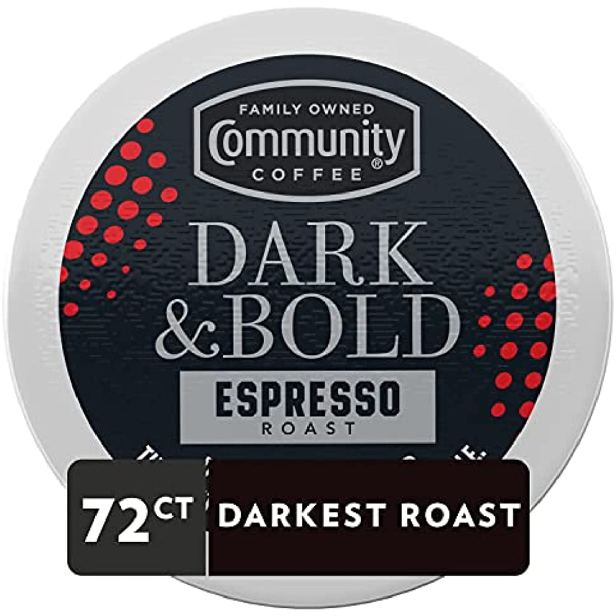 Dark & Bold Espresso Roast Coffee Pods, 72 Count Z256