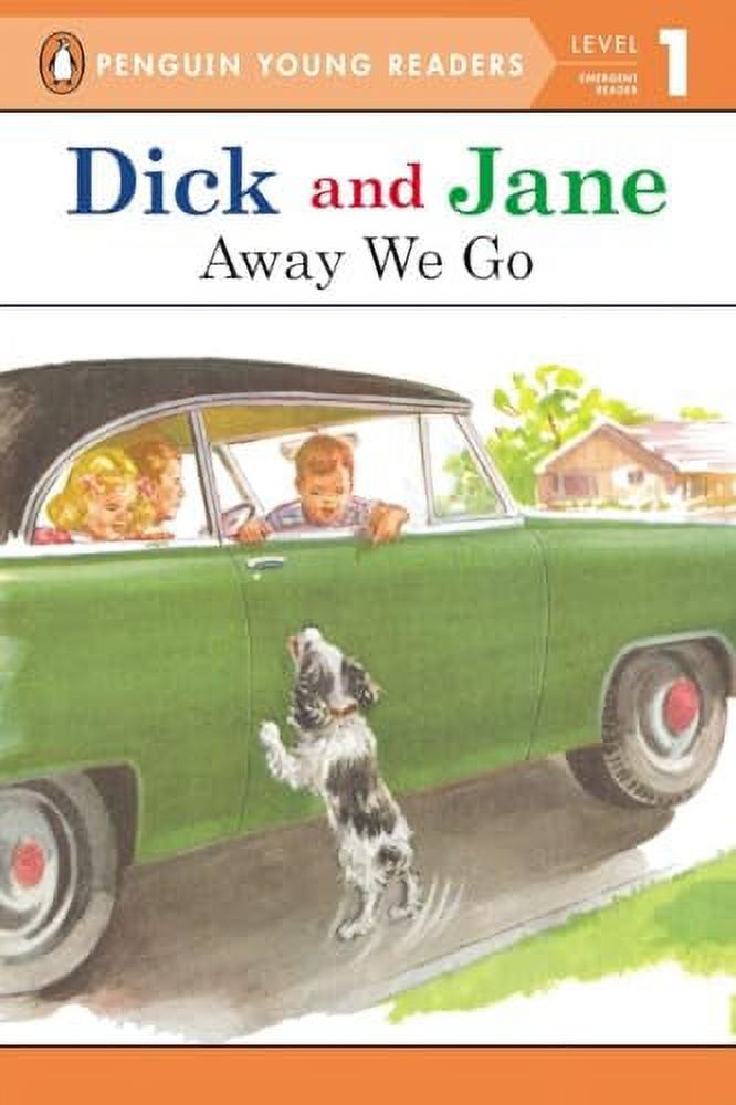 Dick and Jane: Away We Go Paperback O8210